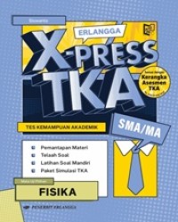 Image of Erlangga X-Press TKA Fisika SMA/MA