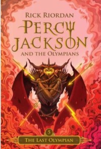 Image of Percy Jackson ang the Olympians 5: the Last Olympian (Olympia Terakhir)