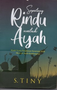 Image of Sepotong Rindu untuk Ayah